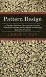 Lewis F. Day - Pattern Design - A Book for Students Tre