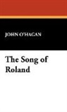 John O'Hagan - The Song of Roland