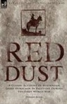 Donald Black - Red Dust: A Classic Account of Australia
