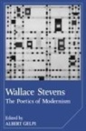 Albert Gelpi, Albert Gelpi, Ross Posnock - Wallace Stevens