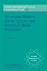 K. E. Petersen, Karl Endel Petersen, J. W. S. Cassels - Brownian Motion, Hardy Spaces and Bounded Mean Oscillation