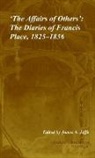 James A. Jaffe, James A. (University of Wisconsin Jaffe, James Alan Jaffe, Francis Place, James A. Jaffe, James A. (University of Wisconsin Jaffe... - ''The Affairs of Others'': Volume 30
