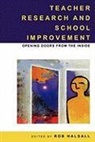 Halsall, Rob Halsall, Rob Halsall - Teacher Research and School Improvement