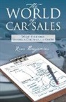Rene Benjamins - The World of Car Sales: What Everyone B