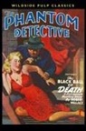 Robert Wallace - The Phantom Detective: The Black Ball of