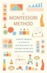 Maria Montessori - The Montessori Method : Scientific Pedag