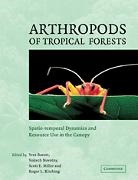 Yves Basset, Yves (Smithsonian Tropical Research Instit Basset, Yves Kitching Basset, Yves Basset, Basset Yves, Roger Kitching... - Arthropods of Tropical Forests