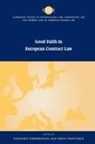 Reinhard (Universitat Regensburg Zimmermann, Reinhard Whittaker Zimmermann, Simon Whittaker, Reinhard Zimmermann - Good Faith in European Contract Law