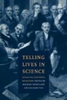 Michael Shortland, Michael Yeo Shortland, Michael Shortland, Richard Yeo - Telling Lives in Science