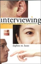Daphne Keats, Daphne M. Keats - Interviewing