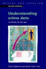 COLEMAN, Clive Coleman, Clive Moynihan Coleman, Jenny Moynihan - Understanding Crime Data