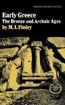 M. I. Finley, Moses Finley, Moses I. Finley, Moses I. Finley - Early Greece : The Bronze and the Archaic Ages