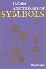 J. C. Cirlot, J. E. Cirlot, J.E. Cirlot, Juan Eduardo Cirlot, C. Cirlot J., Cirlot J. C. - Symbols