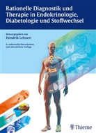 Hendrik Lehnert, Hendri Lehnert, Hendrik Lehnert - Rationelle Diagnostik und Therapie in Endokrinologie, Diabetologie und Stoffwechsel