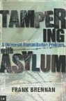 Frank Brennan - Tampering With Asylum