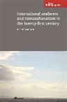 Helen Sampson, Alexander Smith - International Seafarers and Transnationalism in the Twenty First