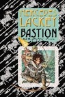 Mercedes Lackey - Bastion