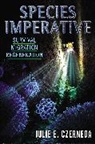 Julie E Czerneda, Julie E. Czerneda, Julie E./ Wilber Czerneda, Rick Wilber - Species Imperative