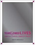 Cronn-Mills, Kirstin Cronn-Mills, Kristin Cronn-Mills - Transgender Lives