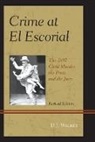 D J Walker, D. J. Walker, D.J. Walker - Crime At El Escorial the 1892