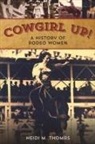 Heidi Thomas, Heidi M. Thomas - Cowgirl Up!