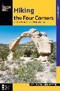 Emily Ressler-Tanner, J. D. Tanner, JD Tanner, Jd Ressler-Tanner Tanner - Hiking the Four Corners A Guide to the Area''s Greatest Hiking Adventures