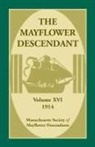 Mass Soc of Mayflower Descendants - The Mayflower Descendant, Volume 16, 1914