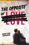 Sarah Lynn, Sarah Scheerger, Sarah Lynn Scheerger - The Opposite of Love