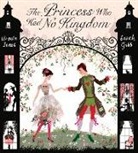 Ursula Jones, Ursula/ Gibb Jones, Sarah Gibb - The Princess Who Had No Kingdom