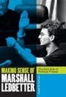 Daniel M Harrison, Daniel M. Harrison - Making Sense of Marshall Ledbetter