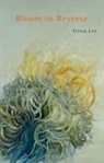 Teresa Leo - Bloom in Reverse