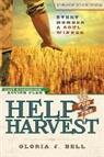Gloria Bell, Gloria J. Bell - Help for the Harvest: Every Member a Soul Winner