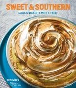 Noah Fecks, Ben Mims, Noah Fecks - Sweet and Southern Classic Desserts With a Twist