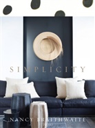 Nancy Braithwaite, Nancy/ Caponigro Braithwaite, Dara Caponigro, Simon Upton - Nancy Braithwaite : Simplicity