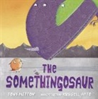 Tony Mitton, Tony/ Ayto Mitton, Russell Ayto - The Somethingosaur