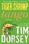 Tim Dorsey - Tiger Shrimp Tango