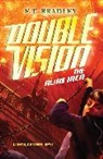 F T Bradley, F. T. Bradley - Double Vision: The Alias Men