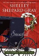 Shelley Shepard Gray, Gray Shelley Shepard - Snowfall