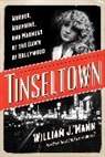 William Mann, William J (Director Mann, William J. Mann - Tinseltown