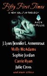 Gennifer Albin, Julie Cross, Julie/ Lynn Cross, Lisa Desrochers, Cole Gibsen, So Jordan... - Fifty First Times