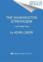 Adam LeBor - The Washington Stratagem