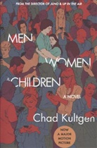 Chad Kultgen - Men, Women and Children Tie-In