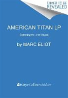 Marc Eliot - American Titan