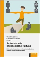 Christin Schwer, Christina Schwer, Solzbacher, Solzbacher, Claudia Solzbacher - Professionelle pädagogische Haltung