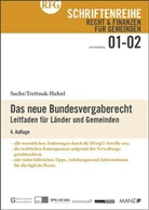 Michael Sachs, Katharina Trettnak-Hahnl - Das neue Bundesvergaberecht (f. Österreich)