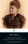 Mia Bay, Henry Louis Gates, Ida Wells, Ida B. Wells, Ida B. Wells-Barnett, Mia Bay... - The Light of Truth