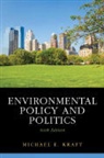 Michael E. Kraft - Environmental Policy and Politics