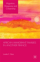 L Bass, L. Bass, Loretta Bass, Loretta E. Bass - African Immigrant Families in Another France