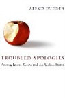 Alexis Dudden, Dudden Alexis - Troubled Apologies Among Japan, Korea, and the United States