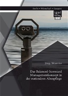 Jörg Warnke - Das Balanced-Scorecard Managementkonzept in der stationären Altenpflege